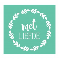 Stencil - Met Liefde