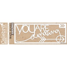 Celebr8 Mini Card - You are Amazing