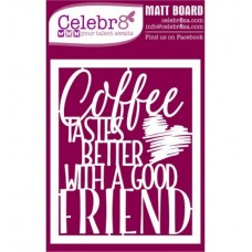 Celebr8- Midi Card - Saying Coffee Friend