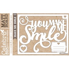 Celebr8 Midi Card - You Make Me Smile
