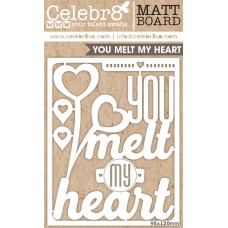 Celebr8 Midi Card - You Melt My Heart