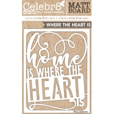 Celebr8 Midi Card - Home is Where the Heart is