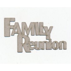 Chipboard - Family Reunion