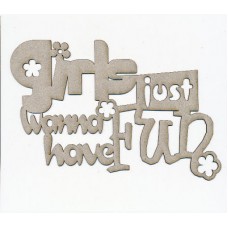 Chipboard - Girls just wanna have fun