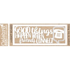 Celebr8 Mini Card - Good things