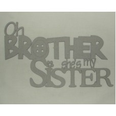 Chipboard - Oh Brother she's my sister