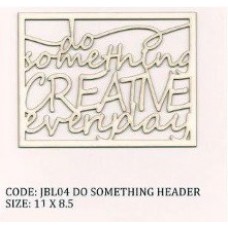 Just Be - Do Something Creative (White) Just Be - Do Something Creative (White)