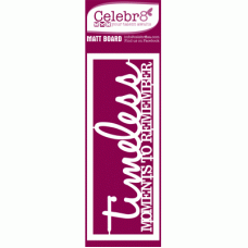 Celebr8 Matt Board Mini - Timeless