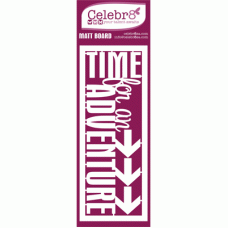 Celebr8 Matt Board Mini Layered - Time, Adventure
