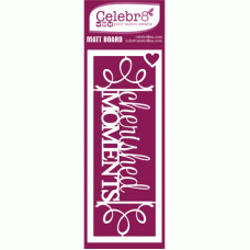 Celebr8 Matt Board Mini Layered - Cherished Moments