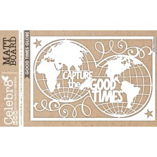 Celebr8 Chipboard - Equi Card - Good Times Globe